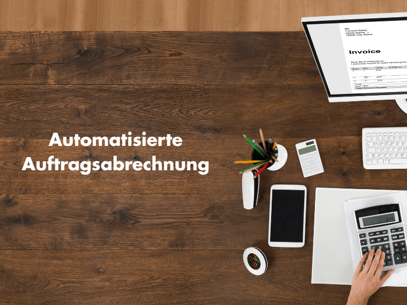 Infosense automatisierte Auftragsabrechnung